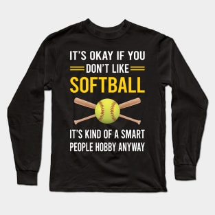 Smart People Hobby Softball Long Sleeve T-Shirt